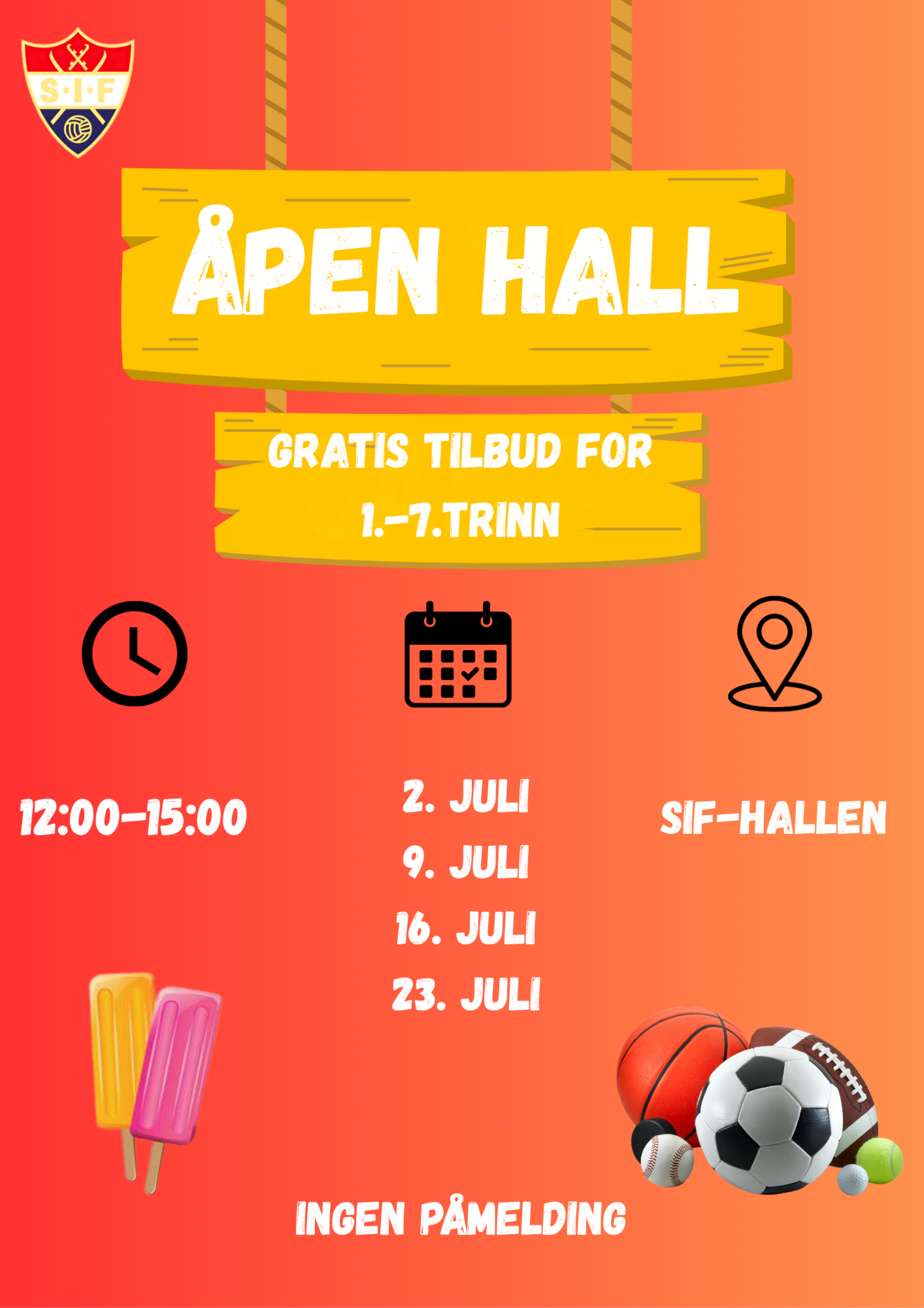 Åpen hall i Sommerferien